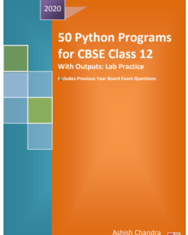 50 Python Programs for CBSE Class 12 – Lab Practice