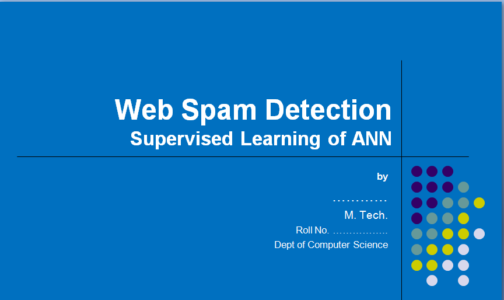 Web Spam Detection using ANN - M. Tech. Dissertation Report